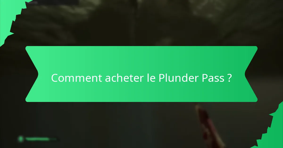 Quelles revendications cosmétiques spéciales sont associées au Plunder Pass ?