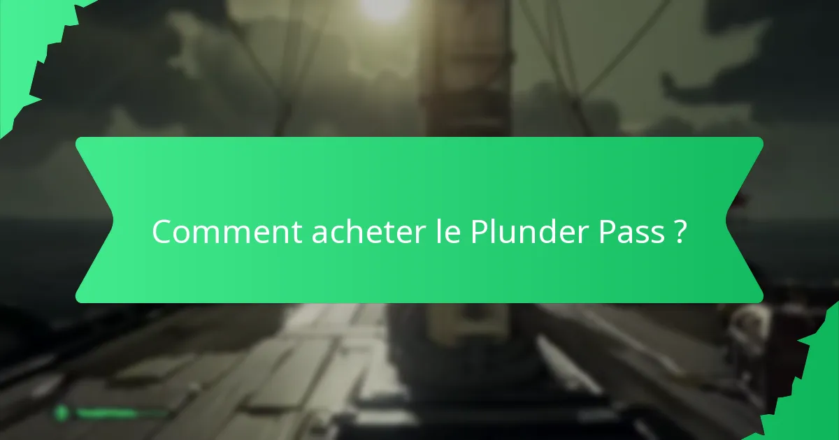 Quelles récompenses saisonnières sont disponibles dans le Plunder Pass ?