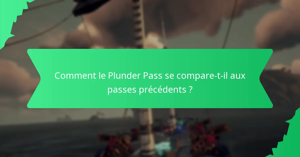 Quels ensembles cosmétiques sont inclus dans le Plunder Pass ?