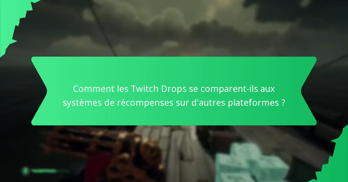 Quelles récompenses d’engagement communautaire les spectateurs peuvent-ils gagner grâce aux Twitch Drops ?