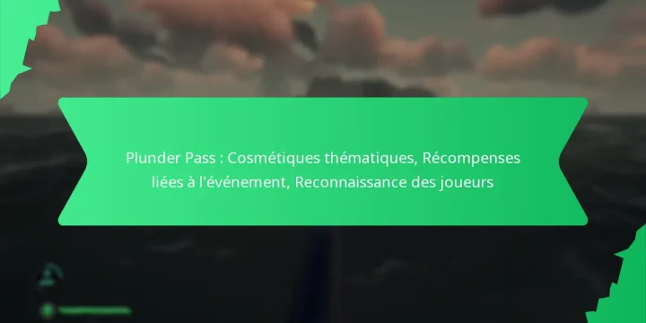 Plunder Pass : Cosmétiques thématiques, Récompenses liées à l’événement, Reconnaissance des joueurs
