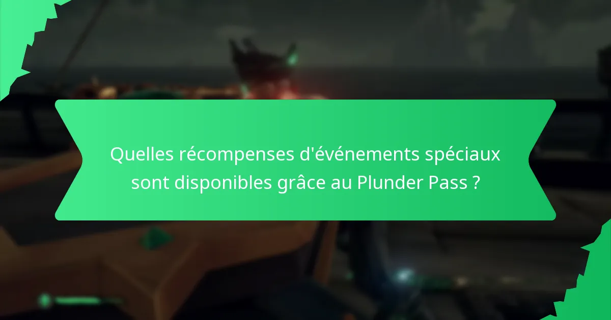 Comment les joueurs peuvent-ils maximiser leur expérience avec le Plunder Pass ?