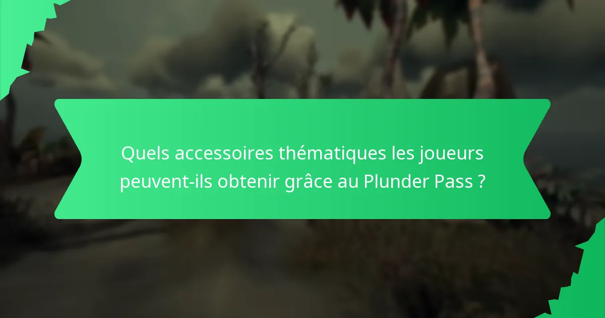Quelle est l’évaluation de la valeur du Plunder Pass ?