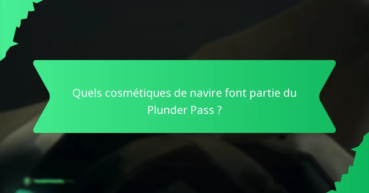 Quels skins de personnage exclusifs sont inclus dans le Plunder Pass ?