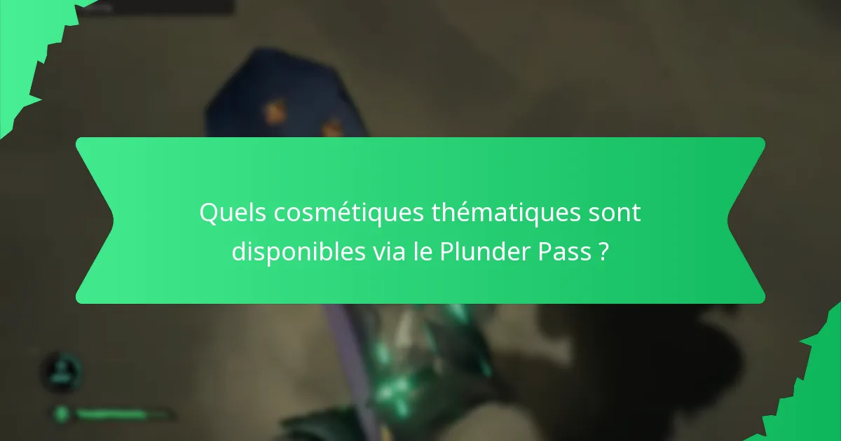 Quel est le coût du Plunder Pass et en vaut-il la peine ?