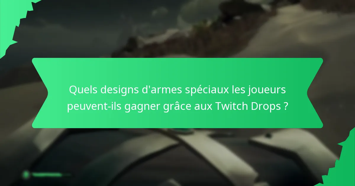 Quand sont programmés les événements Twitch Drops ?