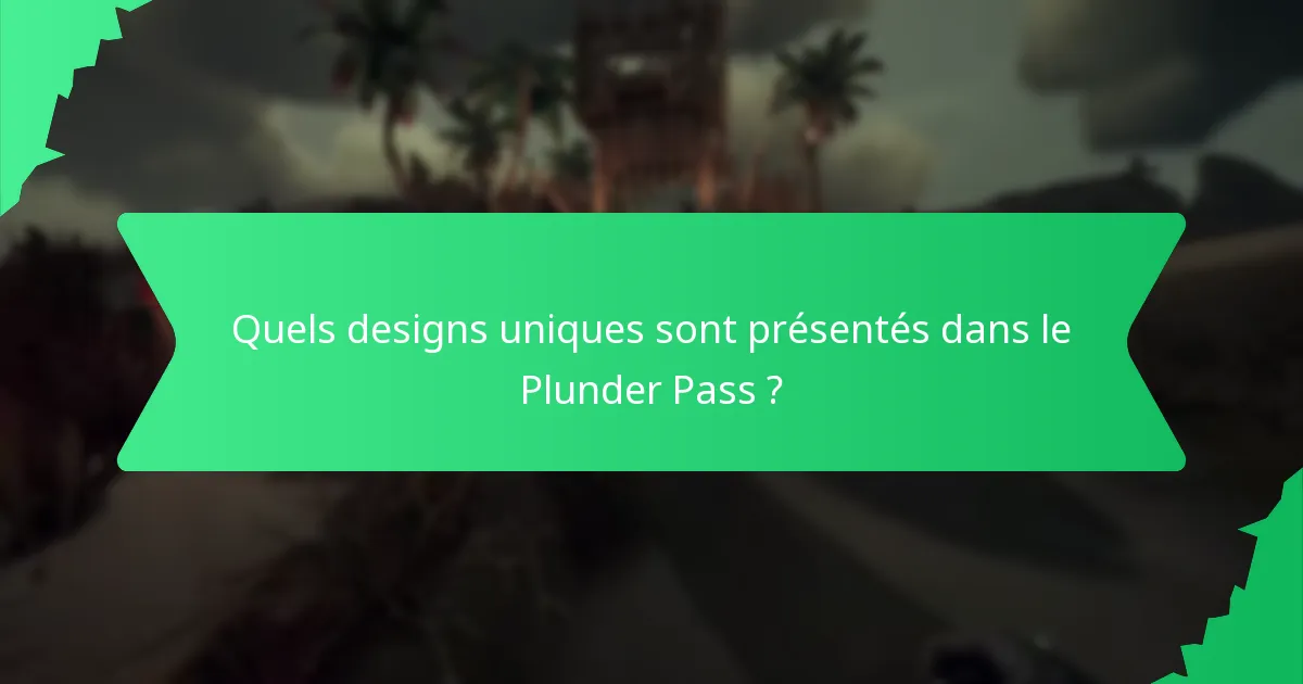 Comment les joueurs peuvent-ils personnaliser leurs récompenses du Plunder Pass ?