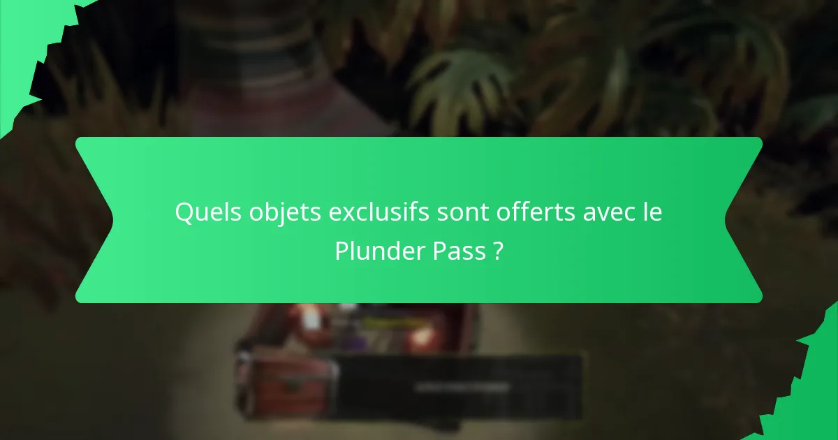 Comment le Plunder Pass se compare-t-il aux passes précédents ?