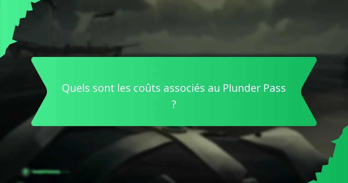Comment le Plunder Pass se compare-t-il aux passes précédents ?